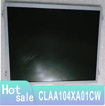 Оригинальный 100% тестируемый 10,4-дюймовый ЖК-экран CLAA104XA01CW