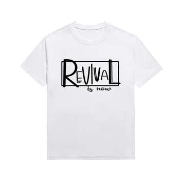 Revival Is How Slogan Tee Христианская футболка Базовый Стиль Женских Футболок Jesus Faith Tees На Заказ